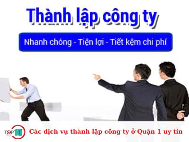 Các dịch vụ thành lập công ty ở Quận 1 uy tín