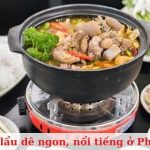 Top 10 quán lẩu dê ở Phú Nhuận ngon và nổi tiếng nhất
