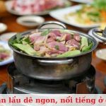 Top 10 quán lẩu dê ở Quận 4 ngon và nổi tiếng nhất