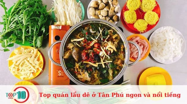 Top 10 quán lẩu dê ở Tân Phú ngon và nổi tiếng nhất