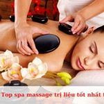 Top spa massage trị liệu tốt nhất Quận 1