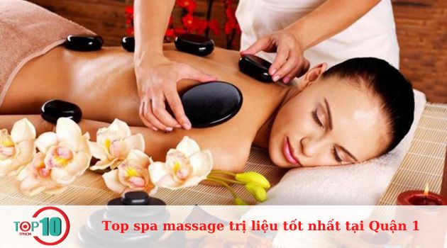 Top spa massage trị liệu tốt nhất Quận 1