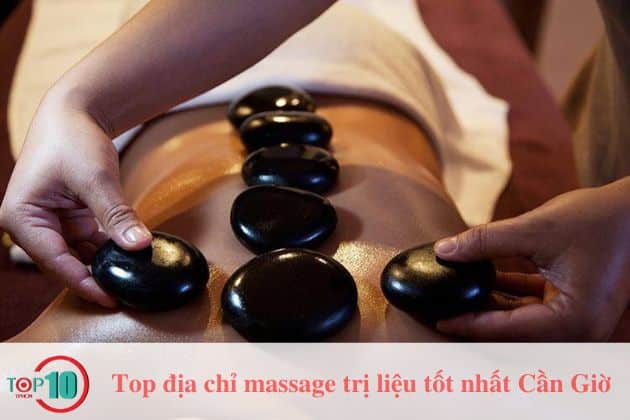 Top địa chỉ massage trị liệu Cần Giờ tốt nhất