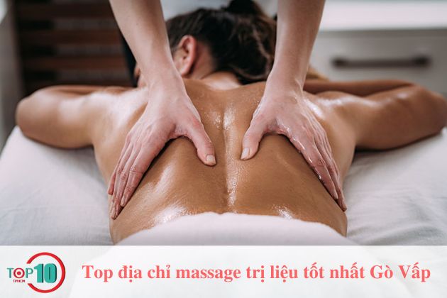 Top địa chỉ massage trị liệu Gò Vấp tốt nhất