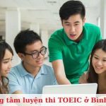 Top 8 trung tâm luyện thi TOEIC ở Bình Thạnh uy tín, tốt nhất