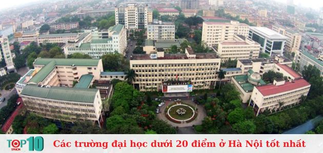 Các trường đại học dưới 20 điểm ở Hà Nội tốt nhất