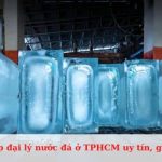 Top đại lý giao nước đá tận nhà ở TPHCM