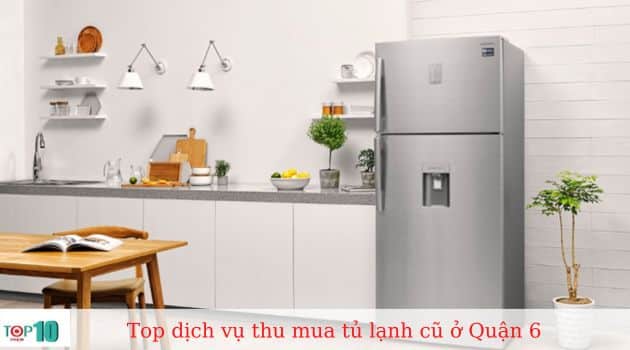 Thu mua tủ lạnh cũ Quận 6