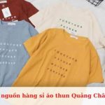 Top nguồn hàng sỉ áo thun Quảng Châu giá rẻ nhất