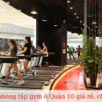 Phòng gym Quận 10