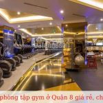Phòng gym Quận 8