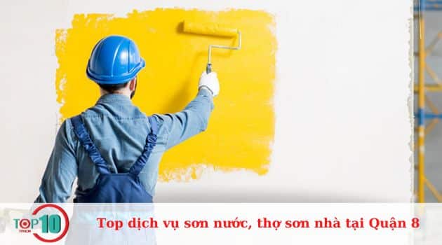 Top 7 dịch vụ sơn nước, thợ sơn nhà ở Quận 8: giá rẻ, uy tín nhất