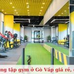 Các phòng tập gym tại quận Gò Vấp