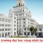 Top 10 trường đại học rộng nhất Việt Nam mà bạn nên biết