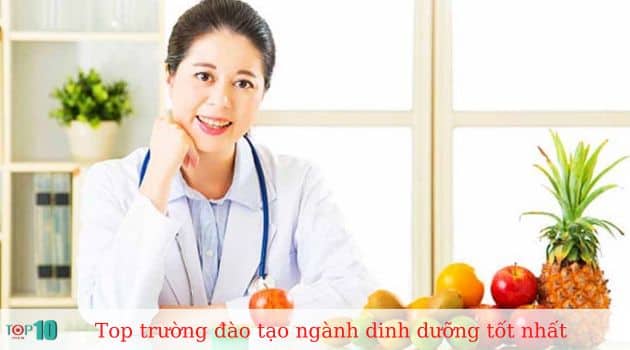 Top 6 trường đào tạo ngành dinh dưỡng tốt nhất hiện nay