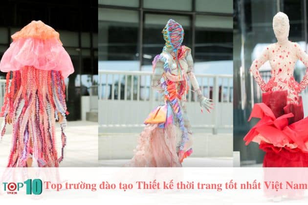 Top trường đào tạo ngành thiết kế thời trang tốt nhất Việt Nam.