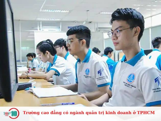  Trường cao đẳng có ngành quản trị kinh doanh ở TPHCM