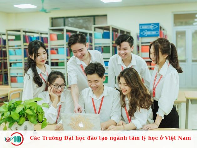 Các Trường Đại học đào tạo ngành tâm lý học ở Việt Nam