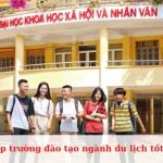 Top trường dạy ngành du lịch chất lượng tại Hà Nội