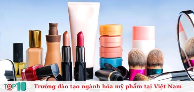 Top các trường đào tạo ngành hóa mỹ phẩm tại Việt Nam