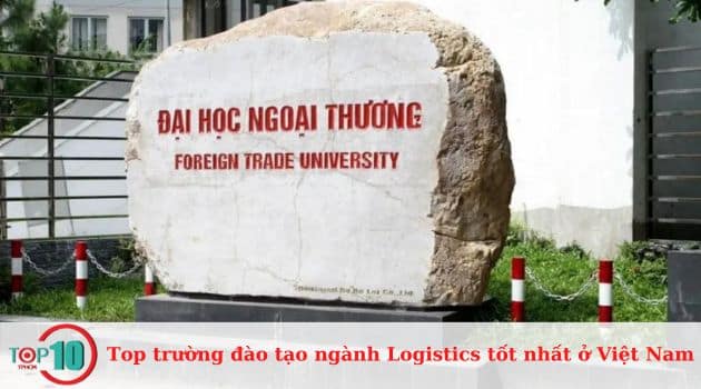 Top các trường đào tạo ngành Logistics hàng đầu tại Việt Nam