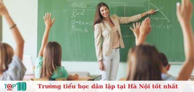 Top 6 trường Tiểu học dân lập Hà Nội tốt nhất hiện nay