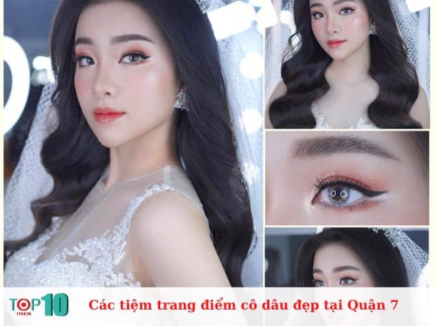 Các tiệm trang điểm cô dâu ở Quận 7 đep, uy tín