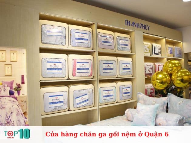 Các cửa hàng chăn ga gối đệm tại Quận 6