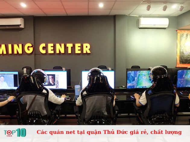 Các quán net tại quận Thủ Đức giá rẻ, chất lượng