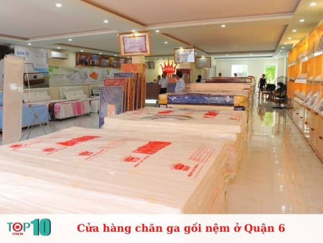 Các cửa hàng chăn ga gối đệm tại Quận 6