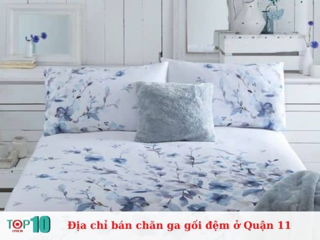 Các địa chỉ bán chăn ga gối đệm uy tín ở Quận 11