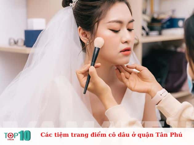 Các tiệm trang điểm cô dâu ở quận Tân Phú