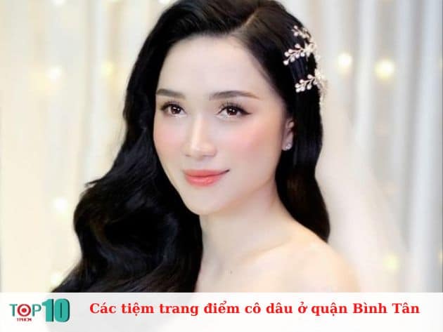 Các tiệm trang điểm cô dâu ở quận Bình Tân đẹp, uy tín nhất