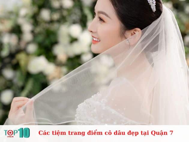 Các tiệm trang điểm cô dâu ở Quận 7 đep, uy tín