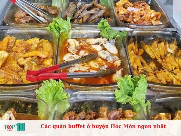 Các quán buffet ở huyện Hóc Môn ngon nhất