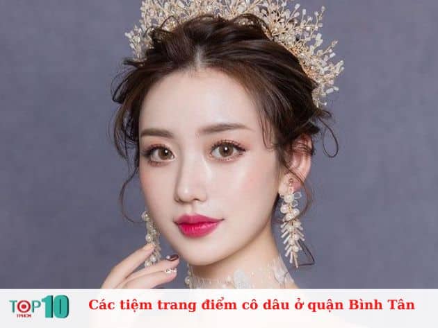 Các tiệm trang điểm cô dâu ở quận Bình Tân đẹp, uy tín nhất