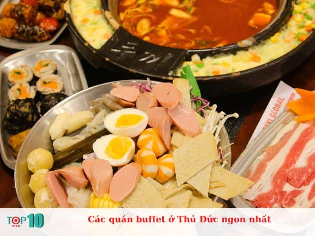 Các quán buffet ở Thủ Đức ngon nhất