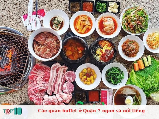 Các quán buffet ở Quận 7 ngon và nổi tiếng