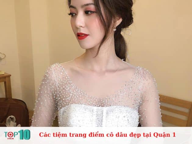 Các tiệm trang điểm cô dâu tại Quận 1 đẹp, uy tín