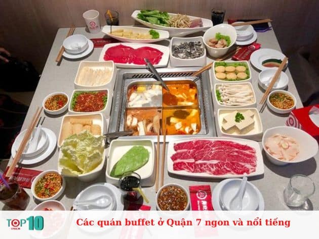 Các quán buffet ở Quận 7 ngon và nổi tiếng