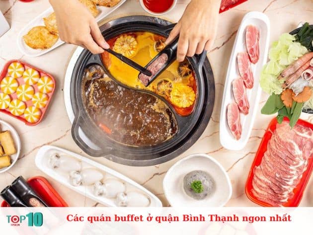 Các quán buffet ở quận Bình Thạnh ngon nhất