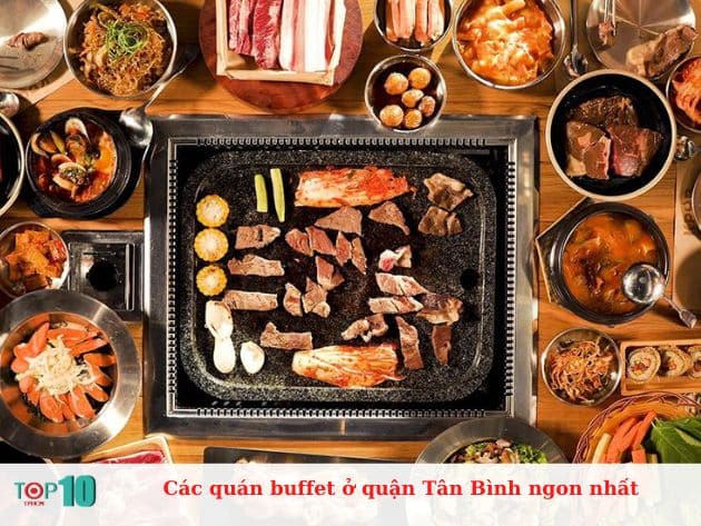 Các quán buffet ở quận Tân Bình ngon nhất