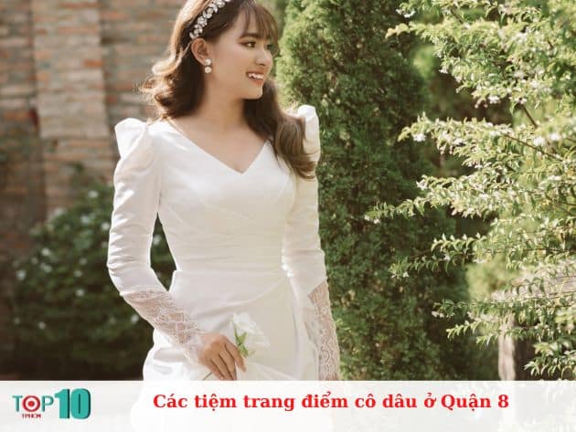 Các tiệm trang điểm cô dâu đẹp tại Quận 8