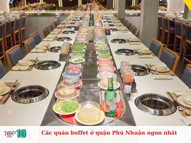 Các quán buffet ở quận Phú Nhuận ngon nhất