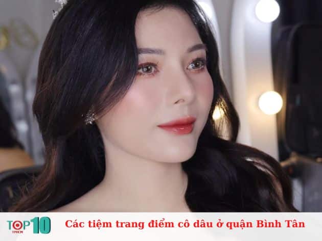 Các tiệm trang điểm cô dâu ở quận Bình Tân đẹp, uy tín nhất