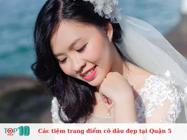 Các tiệm trang điểm cô dâu ở Quận 5 đẹp, giá rẻ