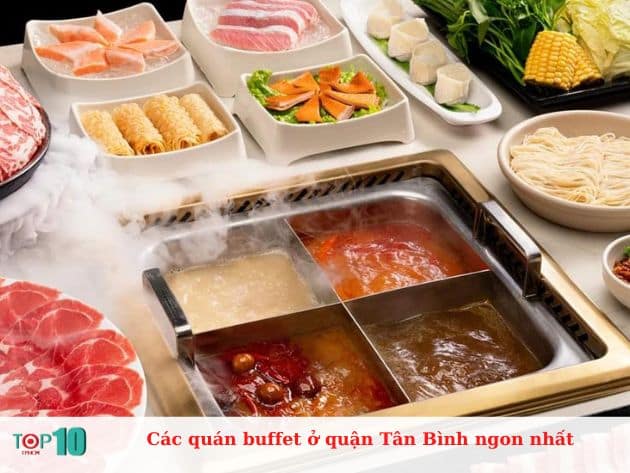 Các quán buffet ở quận Tân Bình ngon nhất