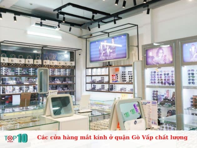 Các cửa hàng mắt kính ở quận Gò Vấp chất lượng