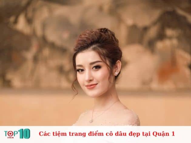 Các tiệm trang điểm cô dâu tại Quận 1 đẹp, uy tín