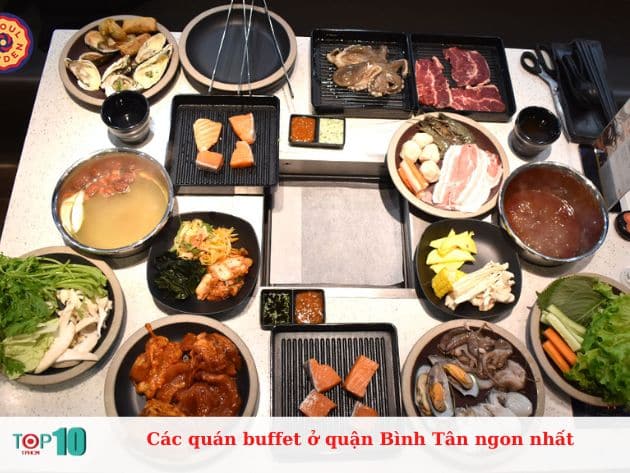 Các quán buffet ở quận Bình Tân ngon nhất